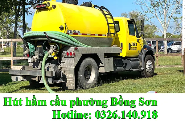 Hút hầm cầu phường Bồng Sơn, Gia Lai gọi 0326.140.918 dịch vụ hút hầm cầu phường Bồng Sơn