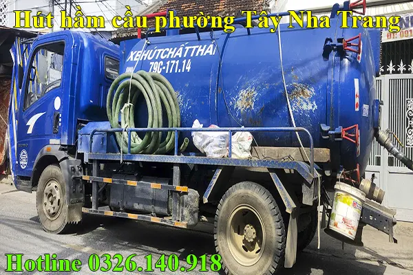 Hút hầm cầu phường Tây Nha Trang gọi hotline 0326.140.918 dịch vụ hút hầm cầu phường Tây Nha Trang