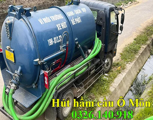 hút hầm cầu Ô Môn chuyên nghiệp