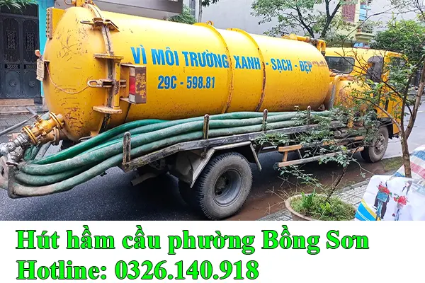 Hút hầm cầu phường Bồng Sơn, Gia Lai gọi 0326.140.918 hút hầm cầu phường Bồng Sơn Gia Lai