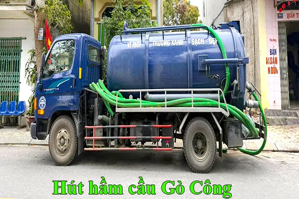 hút hầm cầu Gò Công chuyên nghiệp