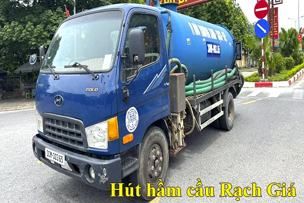 hút hầm cầu Rạch Giá giá rẻ